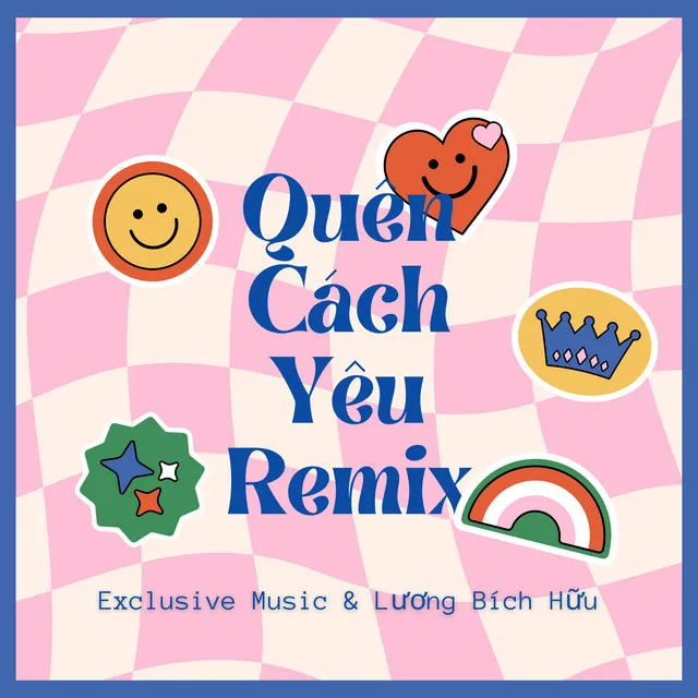 Quên Cách Yêu - Kiên Mít Remix