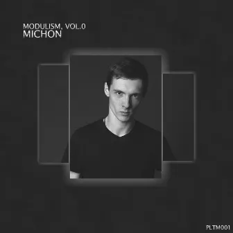 Modulism, Vol. 0 by Michon