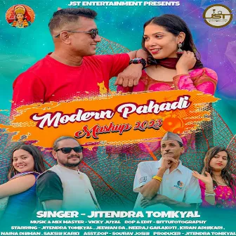 Modern Pahadi Mashup 2023 ( Feat.jitendra Tomkyal ) [Feat.Jitendra Tomkyal] by Jitendra Tomkyal