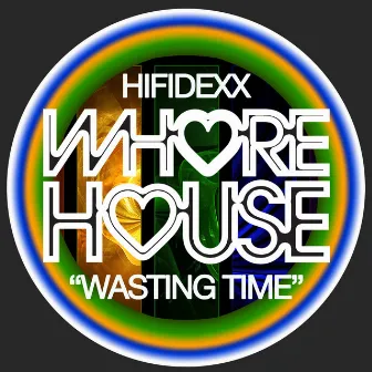 Wasting Time by HifiDexx