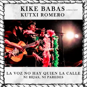 La Voz No Hay Quien la Calle (Ni Rejas, Ni Paredes) by Kutxi Romero