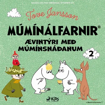 Ævintýri með múmínsnáðanum 2 by Tove Jansson