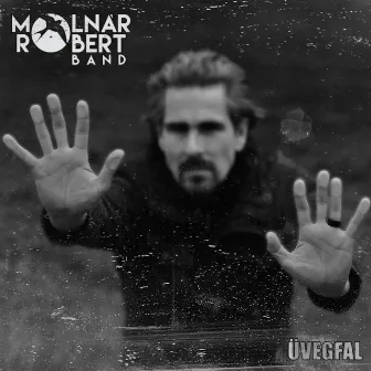 Üvegfal by Molnár Róbert Band