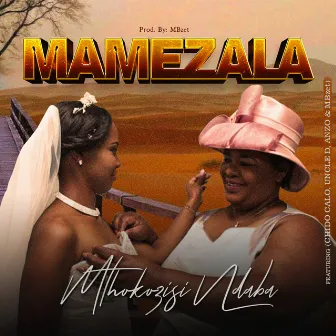 Mamezala by Mthokozisi Ndaba