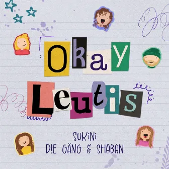 Okay Leutis by D!E GÄNG