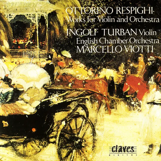 Respighi: Music for Violin and Orchestra