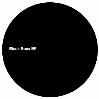 Black Boxx Ep1 by Black Boxx