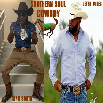 Southern Soul Cowboy by King South