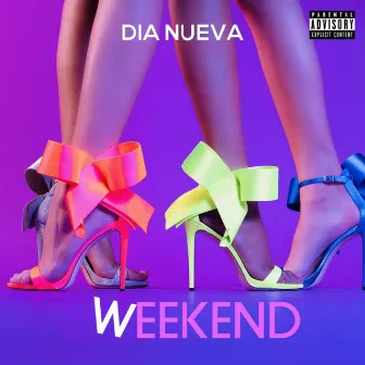 Weekend by Dia Nueva