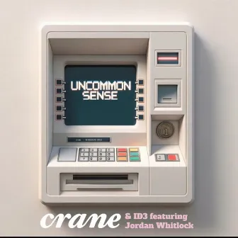 Uncommon Sense by Crane