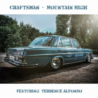 Mountain High by Craftsman