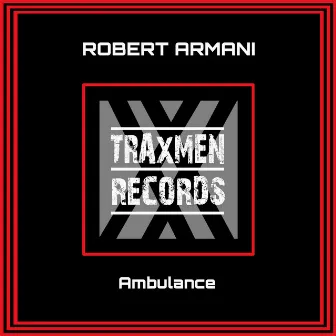 Ambulance by Robert Armani