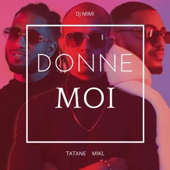 Donne Moi by Dj Mimi