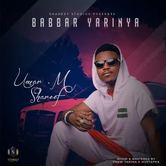 Babbar Yarinya by Umar M. Shareef