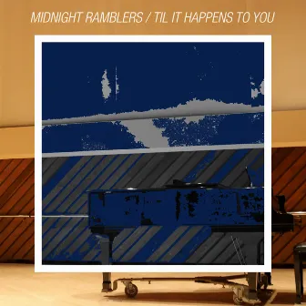 'Til It Happens To You by University of Rochester Midnight Ramblers