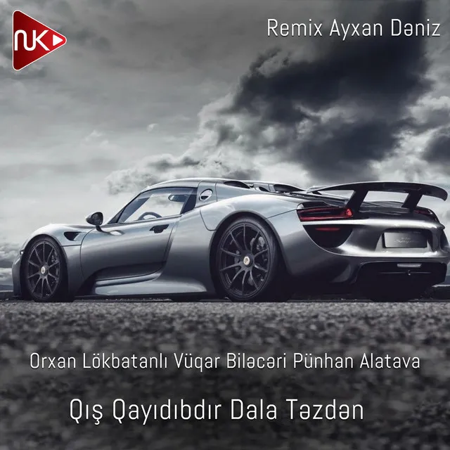 Qış Qayıdıbıdır Dala Təzdən - Remix