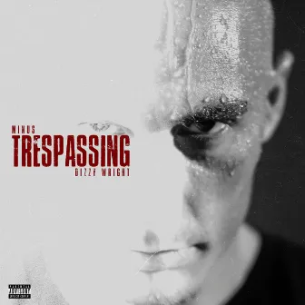 Trespassing by Minus