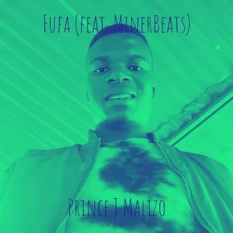 Fufa by Prince J. Malizo