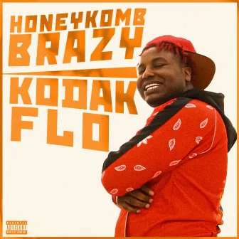 Kodak Flo by HoneyKomb Brazy