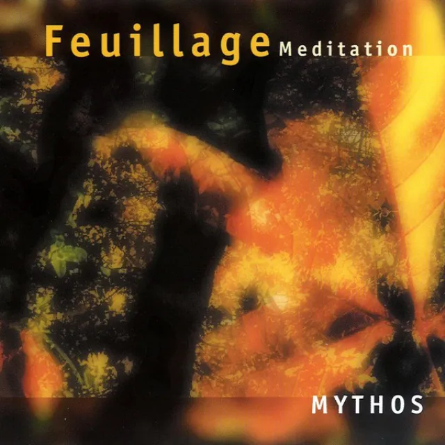 Feuillage - Meditation