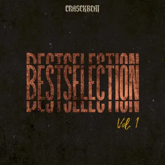 Best Selection, Vol. 1 by Crasekbeat