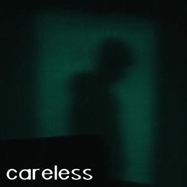 Careless