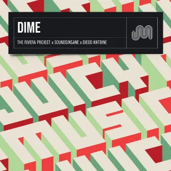 Dime by The Rivera Project