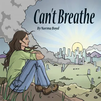 Can't Breathe by Norma Boyd