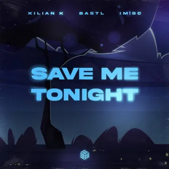 Save Me Tonight by IM!SC