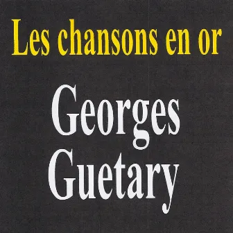 Les Chansons En Or by Georges Guétary