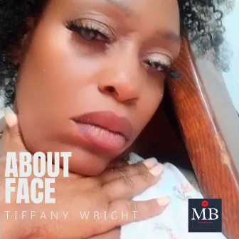 About Face by Tiffany Wright