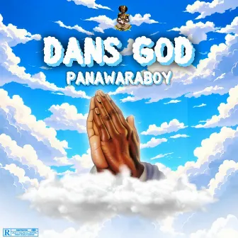 DANS GOD by panawaraboy