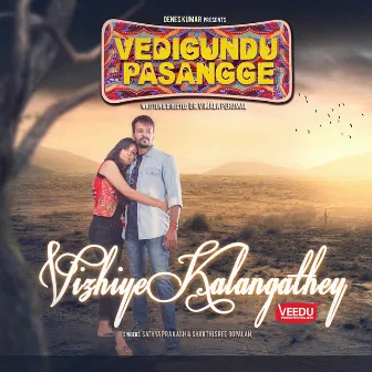 Vizhiye Kalangathey (From 