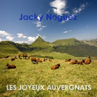 Les joyeux auvergnats by Jacky Noguez