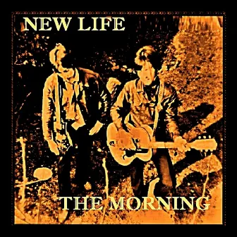 The Morning by New Life