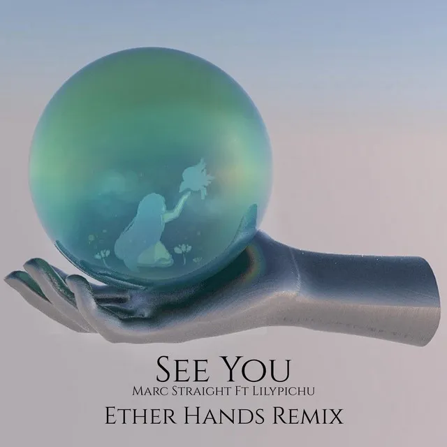 See You - Ether Hands Remix