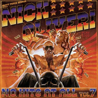 N.O. Hits at All, Vol. 7 by Nick Oliveri