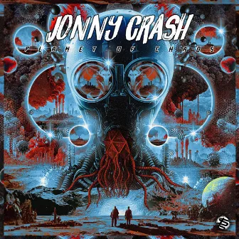 Planet Of Chaos by Jonny Crash