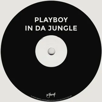 In Da Jungle by Playboy