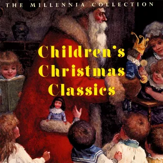 Children's Christms Classics by Various - Christmas Classics Ltd.