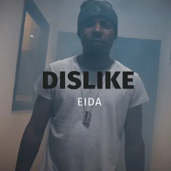 Dislike by Eida