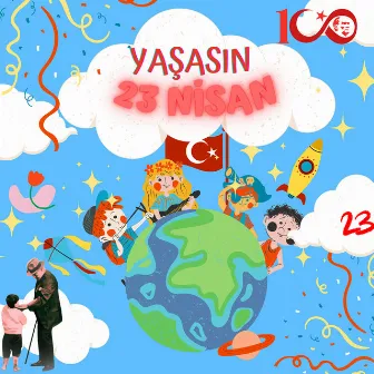 Yaşasın 23 Nisan by Agah Eroğlu