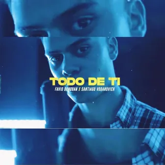 Todo De Ti by Favio Donoban