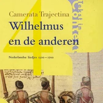 Wilhelmus en de anderen by Camerata Trajectina