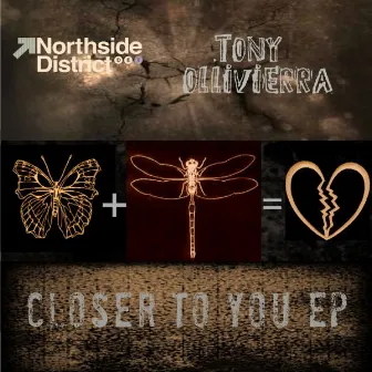 Closer to you ep by Tony Ollivierra