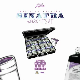 Where It's At by Sinatra Magic