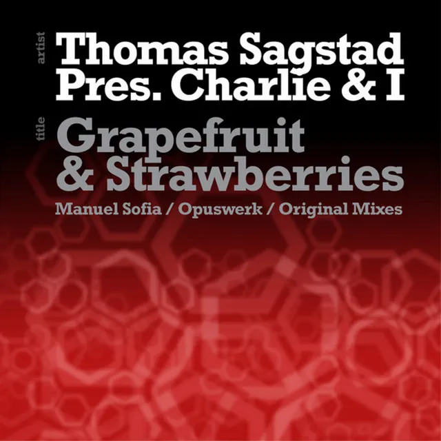 Grapefruit & Strawberries - Manuel Sofia's Half In Barcelona Remix