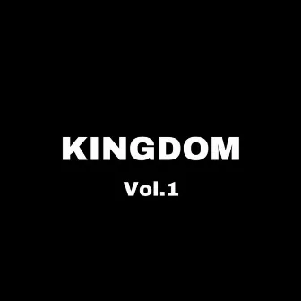 KINGDOM Vol.1 by Isaiah Samuel