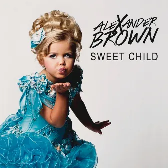 Sweet Child by Alexander Brown