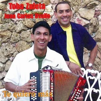 Te Quiero Más by Toba Zuleta